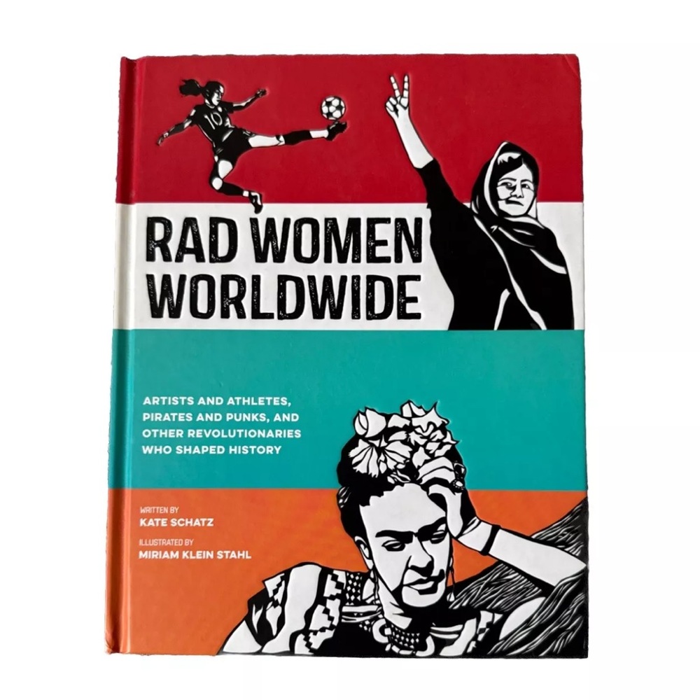 Rad Women Worldwide Hardcover Book | Women’s History Feminism